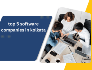 top 5 software companies in kolkata